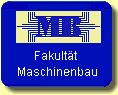Technische Universität Ilmenau<br>Fakultät für Maschinenbau<br>Fachgebiet Fertigungstechnik<br> Ilmenau